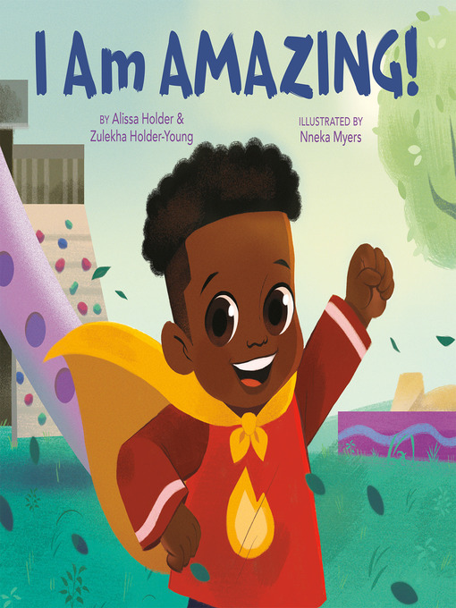 Title details for I Am Amazing! by Alissa Holder - Available